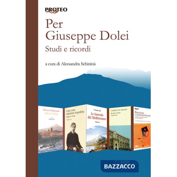 Per Giuseppe Dolei. Studi e ricordi