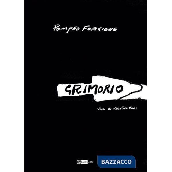 Grimorio. Ediz. illustrata