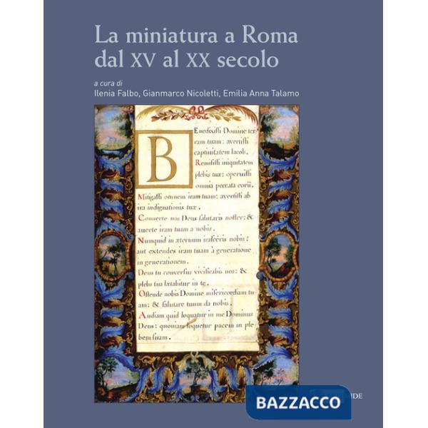 Miniatura a Roma dal XV al XX secolo (La)
