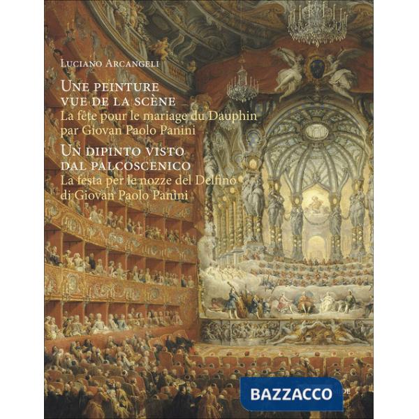 Peinture vue de la scène. Un dipinto visto dal palco (Une)