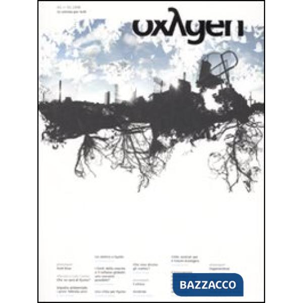 Oxygen. La scienza per tutti. Ediz. italiana e inglese. Vol. 2