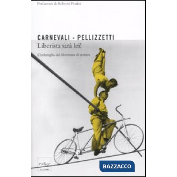 Liberista sarà lei! L'imbroglio dei liberisti di sinistra