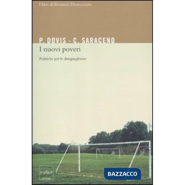 Nuovi poveri: politiche per le disuguaglianze (I)