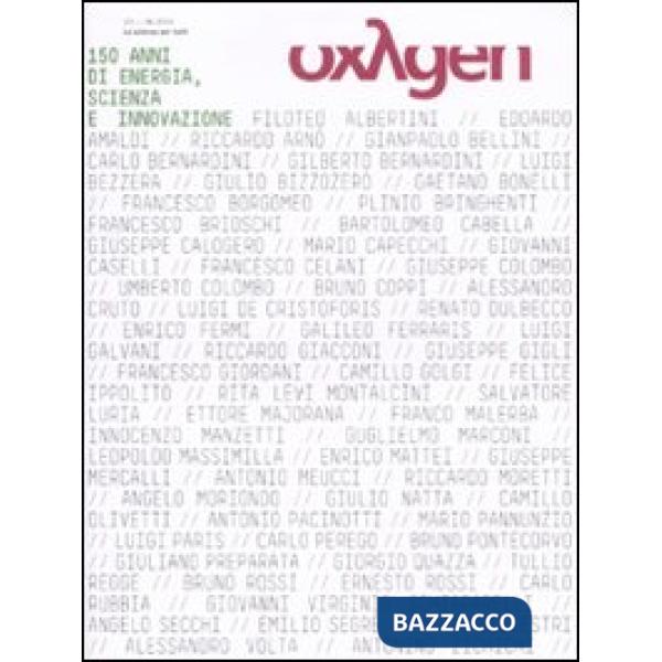 Oxygen. La scienza per tutti. Ediz. italiana e inglese. Vol. 13