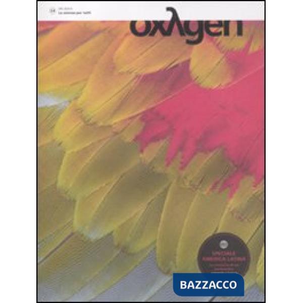 Oxygen. La scienza per tutti. Ediz. italiana e inglese. Vol. 14