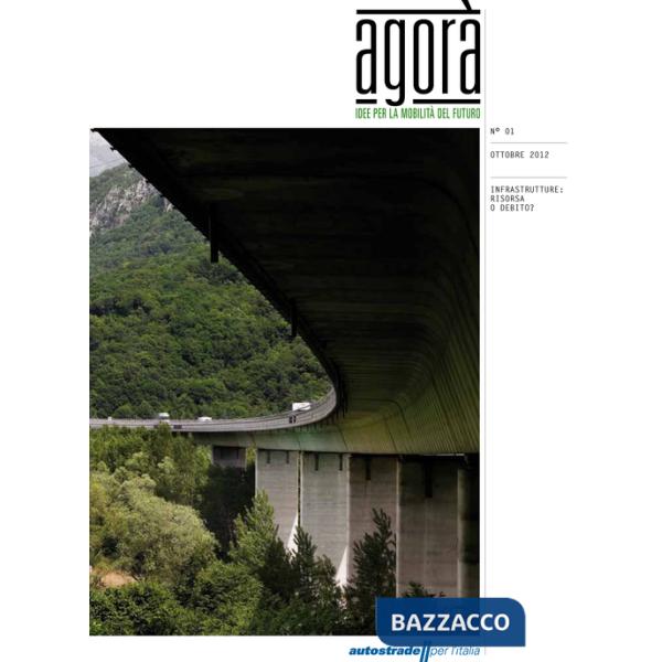 Agorà. Idee per la mobilità del futuro (2012). Vol. 1