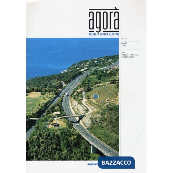 Agorà. Idee per la mobilità del futuro (2013). Vol. 2