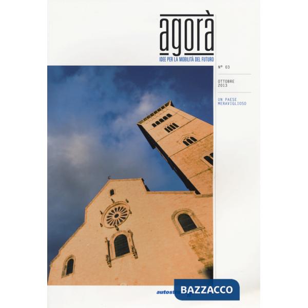 Agorà. Idee per la mobilità del futuro (2013). Vol. 3