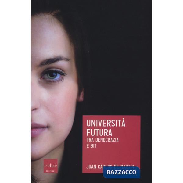 Università futura. Tra democrazia e bit