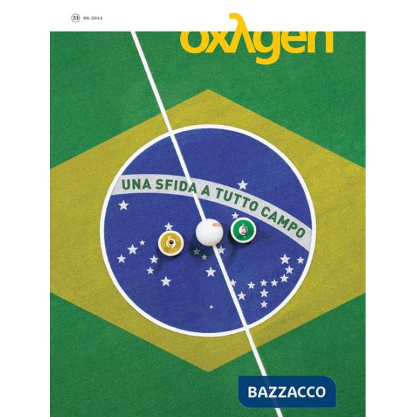 Oxygen. La scienza per tutti. Ediz. italiana e inglese. Vol. 23: Brasile. Una sfida a tutto campo