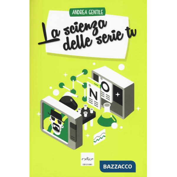 Scienza delle serie tv (La)