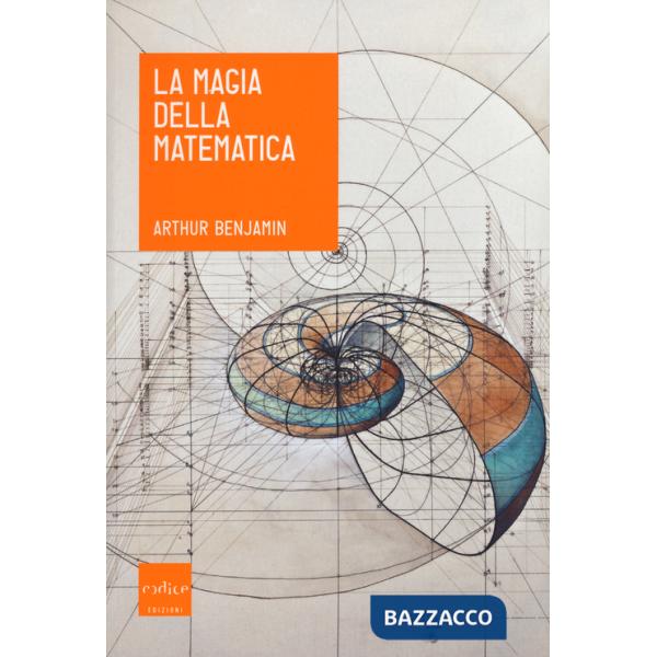 Magia della matematica (La)