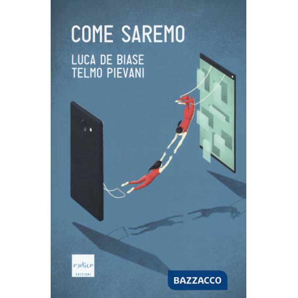Come saremo