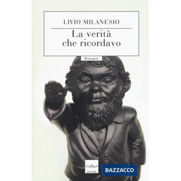 VeritÃ  che ricordavo (La)