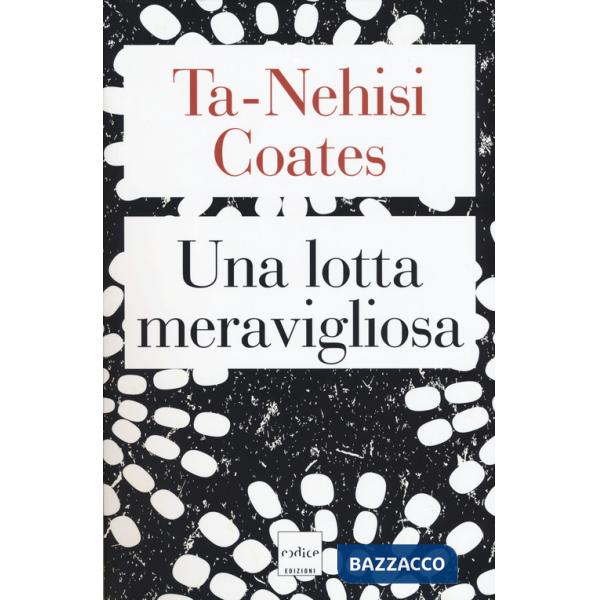 Lotta meravigliosa (Una)