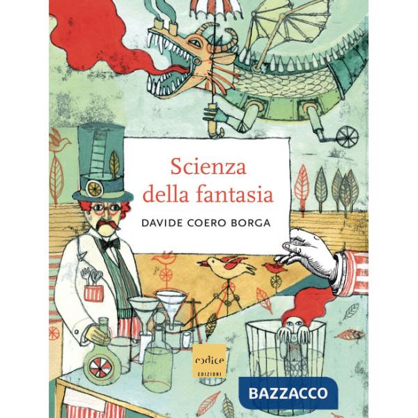 Scienza della fantasia (La)