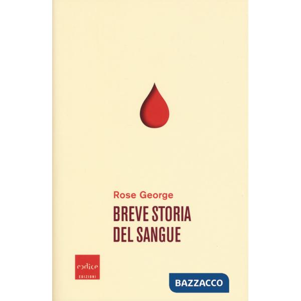 Breve storia del sangue