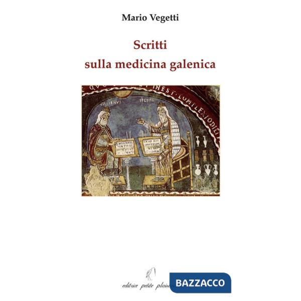 Scritti sulla medicina galenica