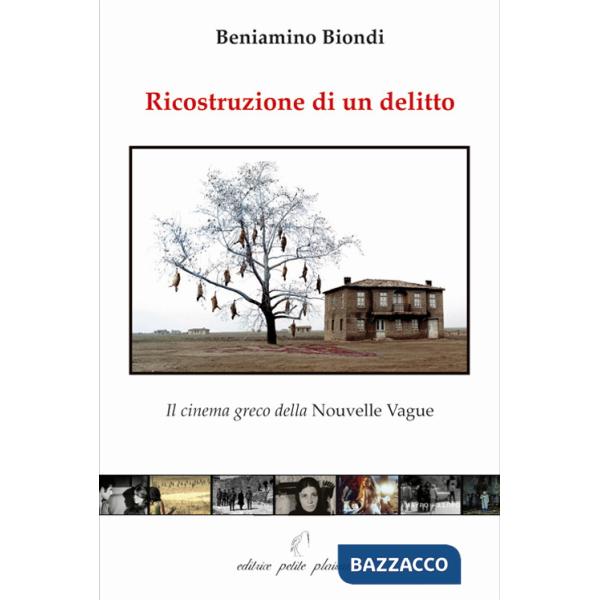 Ricostruzione di un delitto. Il cinema greco della Nouvelle Vague