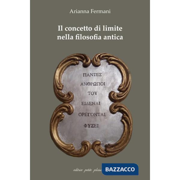 Concetto di limite nella filosofia antica (Il)
