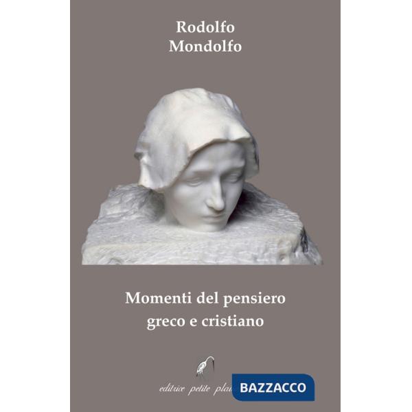 Momenti del pensiero greco e cristiano