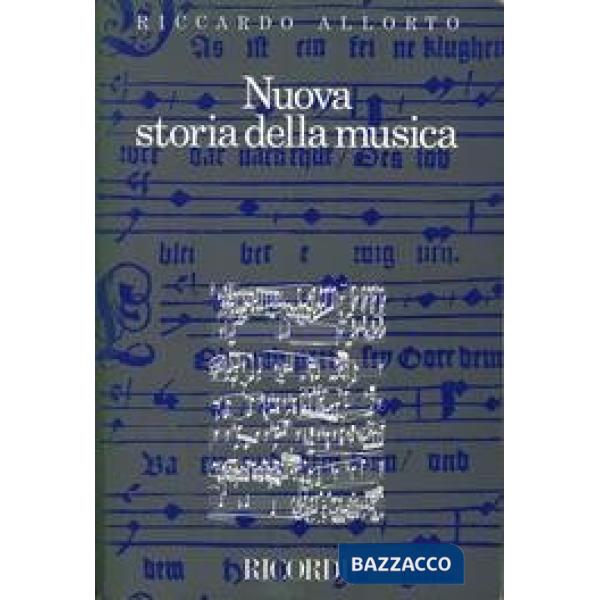 NUOVA STORIA DELLA MUSICA