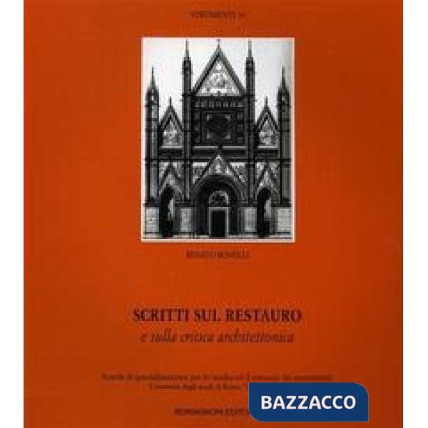 Scritti sul restauro e sulla critica architettonica