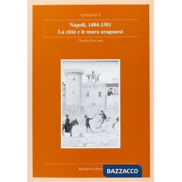 Città e le mura aragonesi (La)