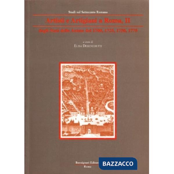 Artisti e artigiani a Roma. Degli Stati, delle anime del 1700, 1725, 1750, 1775.