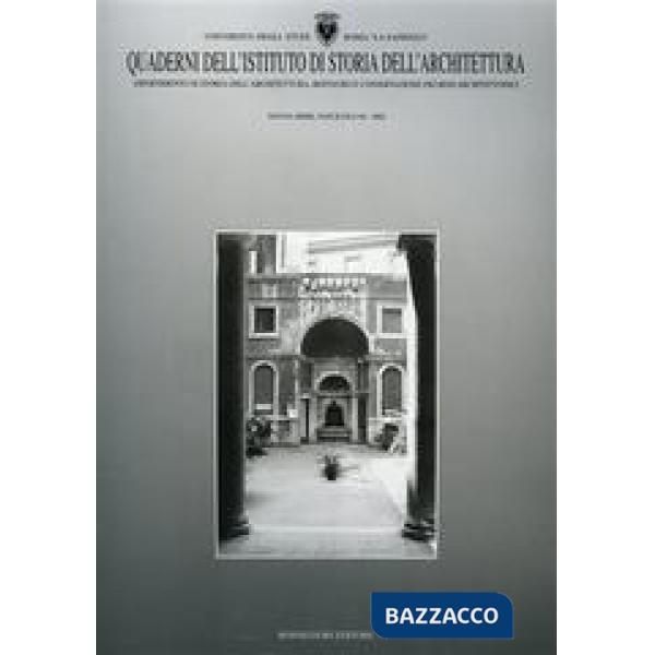 Quaderno dell'Istituto di storia dell'architettura. Vol. 40