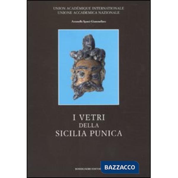 Vetri della Sicilia punica. Ediz. illustrata (I)