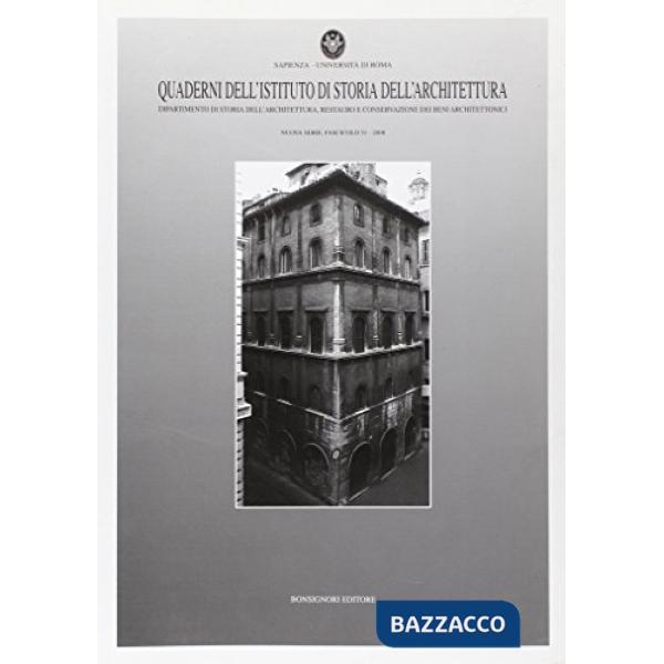 Quaderno dell'Istituto di storia dell'architettura. Vol. 51