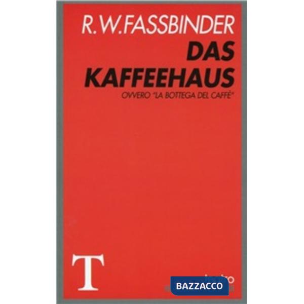 Kaffeehaus. Ovvero La bottega del caffè (Das)
