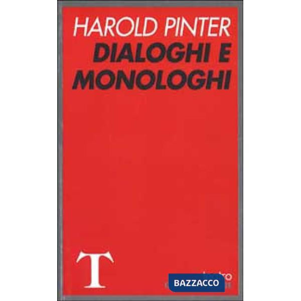 Dialoghi e monologhi