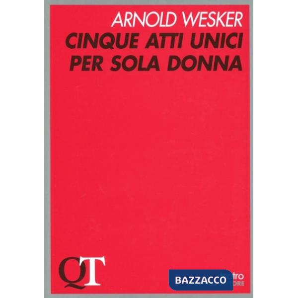Cinque atti unici per sola donna