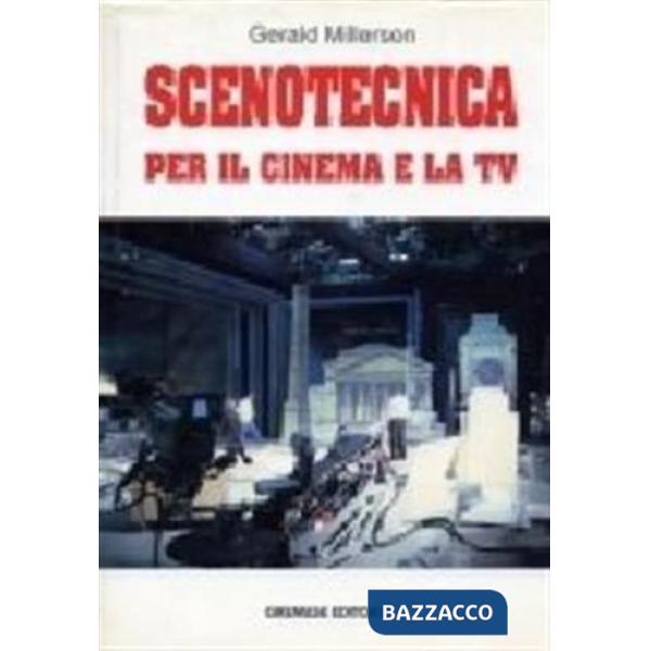 Scenotecnica per il cinema e la Tv