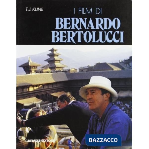 Film di Bernardo Bertolucci (I)
