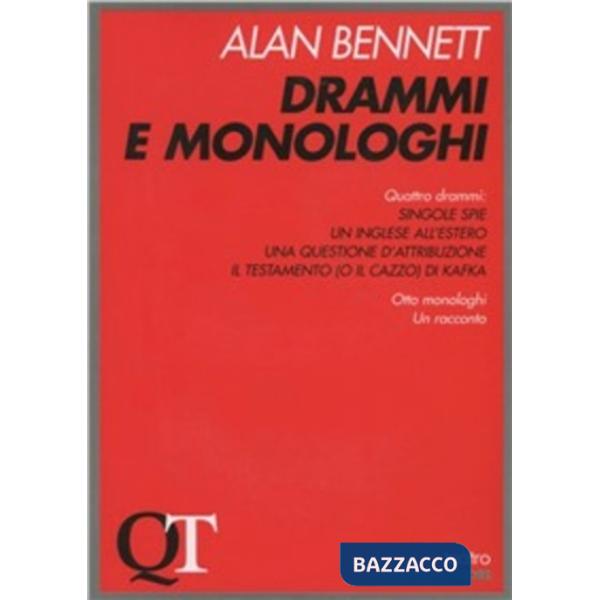 Drammi e monologhi