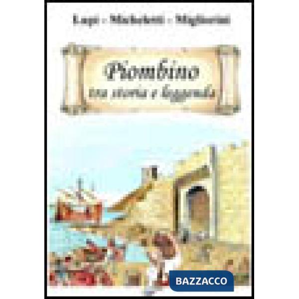 Piombino tra storia e leggenda