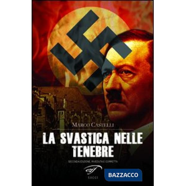 Svastica nelle tenebre. Nazismo magico (La)