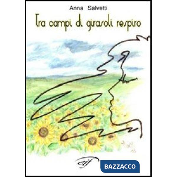Tra i campi di girasole respiro