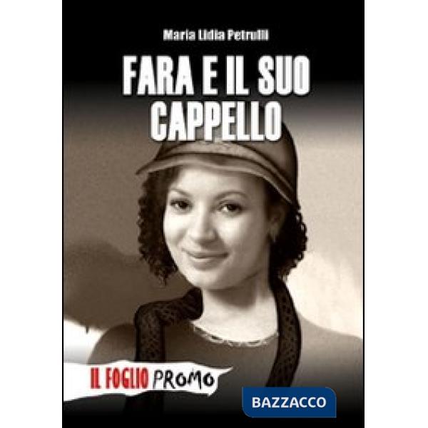 Fara e il suo cappello