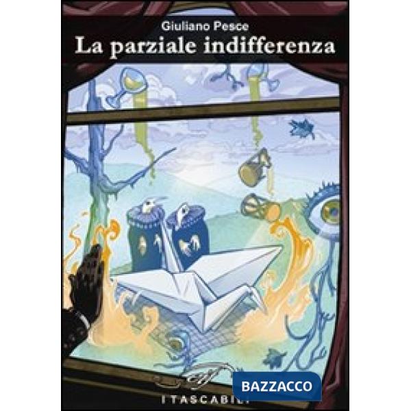 Parziale indifferenza (La)