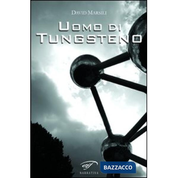 Uomo di tungsteno