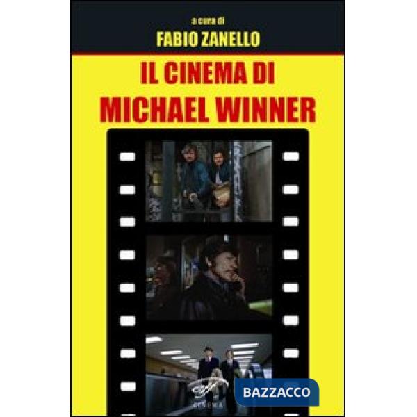 Cinema di Michael Winner (Il)
