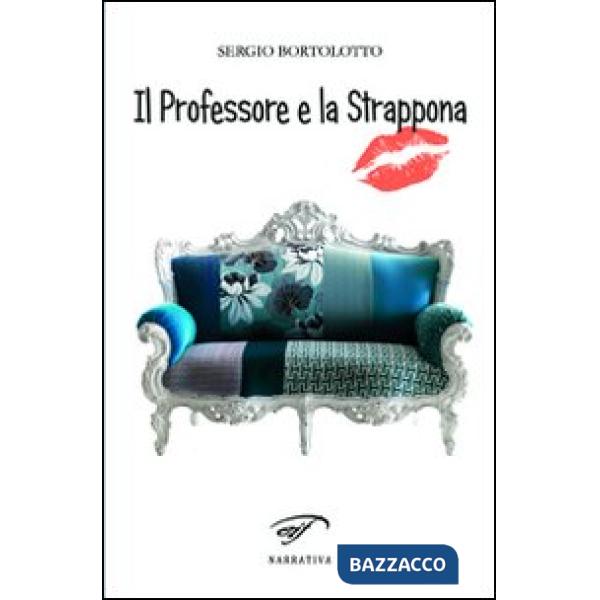 Professore e la Strappona (Il)