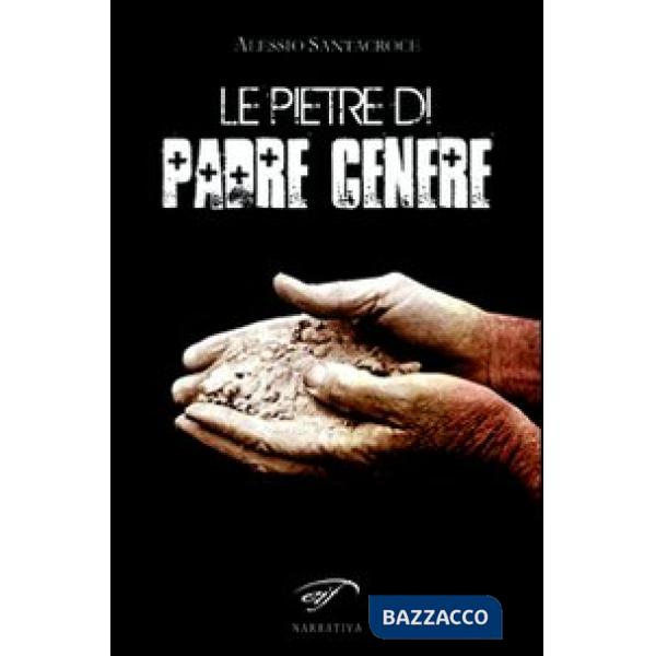 Pietre di padre Cenere (Le)