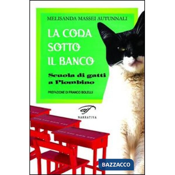 Coda sotto il banco. Scuola di gatti a Piombino (La)