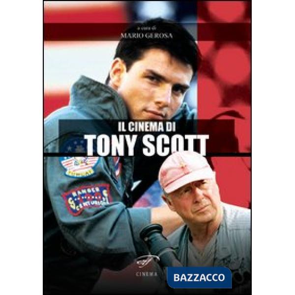 Cinema di Tony Scott (Il)
