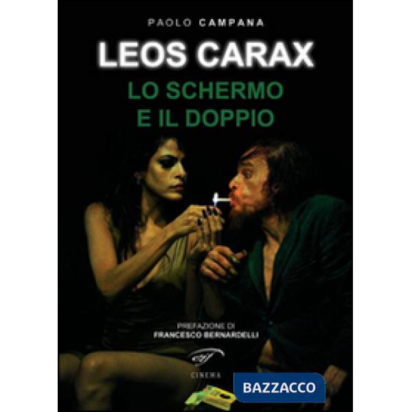 Leos Carax. Lo schermo e il doppio